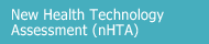 New Health Technology Assessment (nHTA)